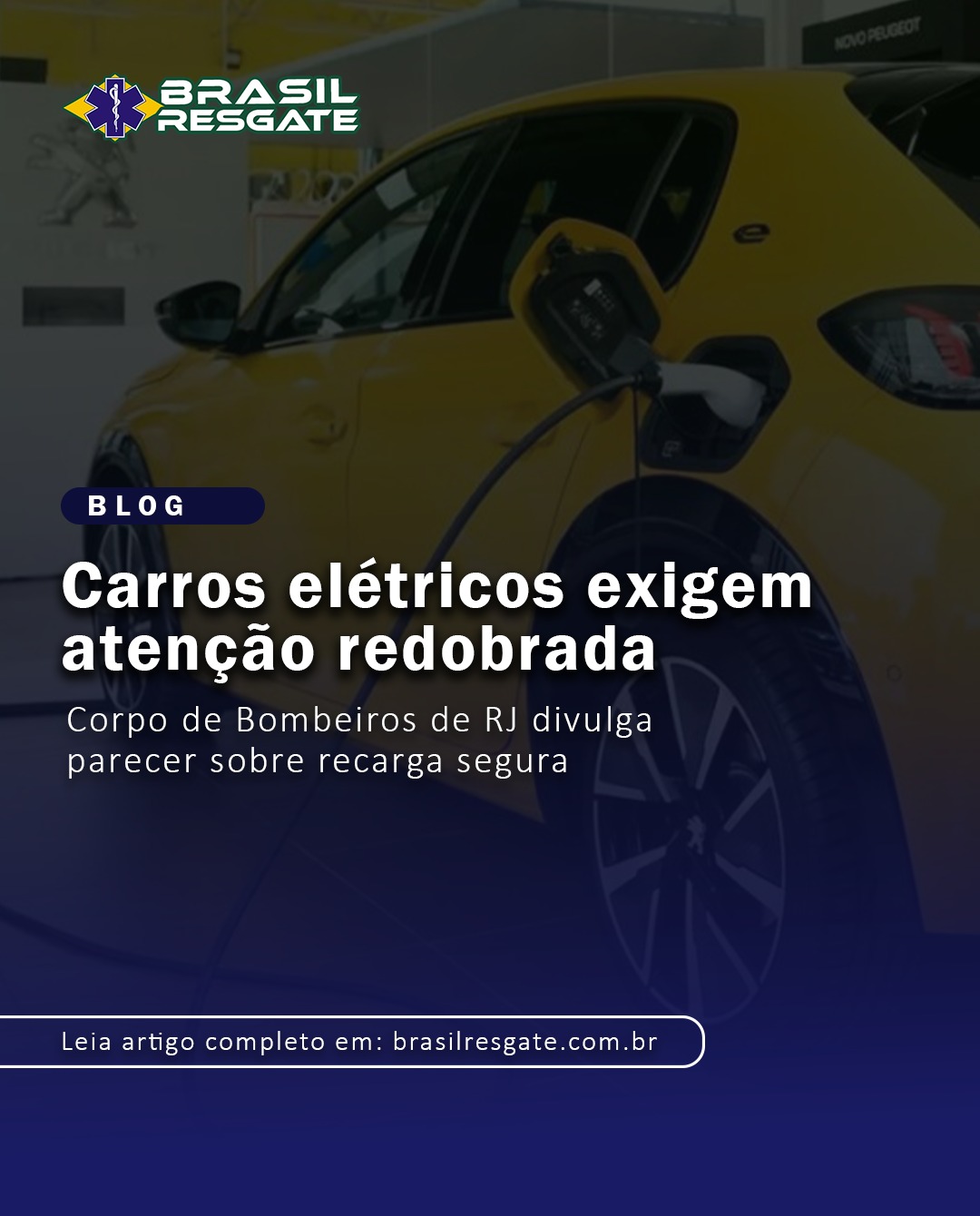 Carros elétricos e suas estações para recarga de baterias exigem atenção redobrada.